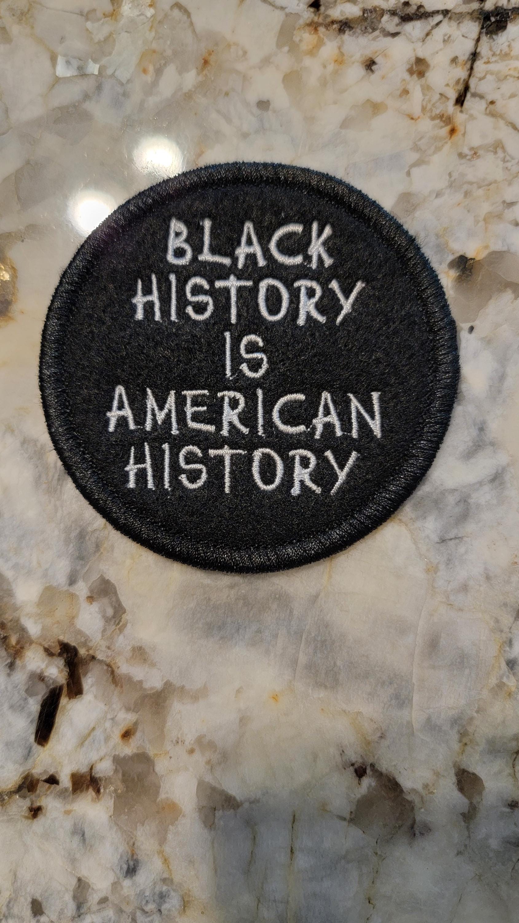 Black History Patch – “Black History Is American History” Embroidered Iron-On Patch (3.5")